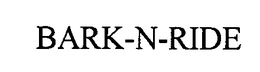 BARK-N-RIDE trademark