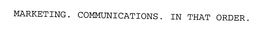 MARKETING. COMMUNICATIONS. IN THAT ORDER. trademark