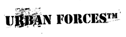 URBAN FORCES trademark