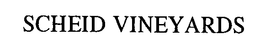 SCHEID VINEYARDS trademark