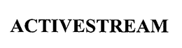 ACTIVESTREAM trademark
