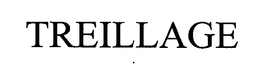 TREILLAGE trademark