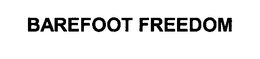 BAREFOOT FREEDOM trademark