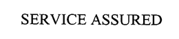 SERVICE ASSURED trademark