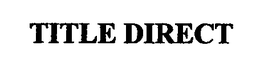 TITLE DIRECT trademark