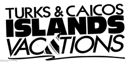 TURKS & CAICOS ISLANDS VACATIONS trademark