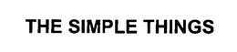 THE SIMPLE THINGS trademark