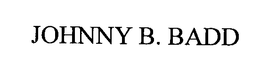 JOHNNY B. BADD trademark