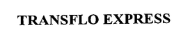 TRANSFLO EXPRESS trademark