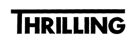 THRILLING trademark