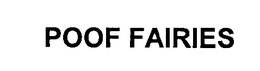 POOF FAIRIES trademark