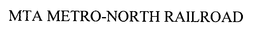 MTA METRO-NORTH RAILROAD trademark