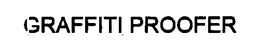 GRAFFITI PROOFER trademark