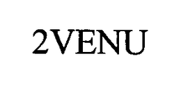 2VENU trademark