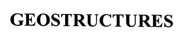 GEOSTRUCTURES trademark