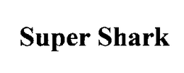 SUPER SHARK trademark