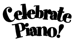 CELEBRATE PIANO! trademark