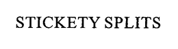 STICKETY SPLITS trademark