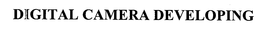 DIGITAL CAMERA DEVELOPING trademark