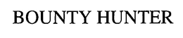 BOUNTY HUNTER trademark