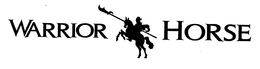 WARRIOR HORSE trademark