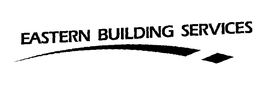 EASTERN BUILDING SERVICES trademark