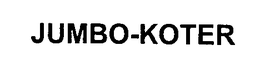 JUMBO-KOTER trademark