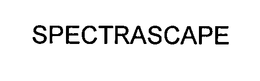 SPECTRASCAPE trademark