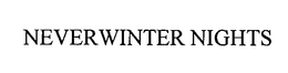 NEVERWINTER NIGHTS trademark