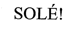SOLE! trademark