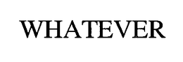 WHATEVER trademark
