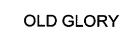 OLD GLORY trademark
