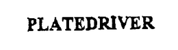 PLATEDRIVER trademark