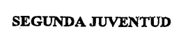 SEGUNDA JUVENTUD trademark