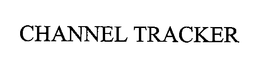CHANNEL TRACKER trademark