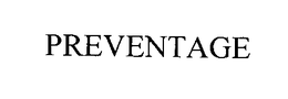 PREVENTAGE trademark
