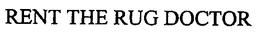 RENT THE RUG DOCTOR trademark