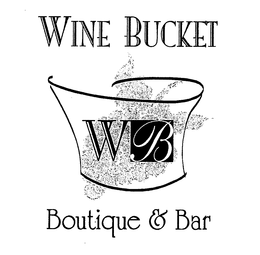 THE WINE BUCKET BOUTIQUE & BAR trademark