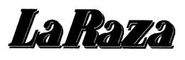 LA RAZA trademark