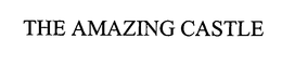 THE AMAZING CASTLE trademark