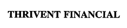 THRIVENT FINANCIAL trademark