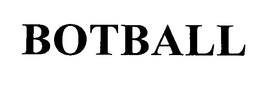 BOTBALL trademark