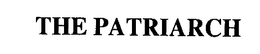 THE PATRIARCH trademark