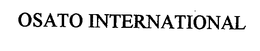 OSATO INTERNATIONAL trademark