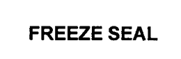 FREEZE SEAL trademark