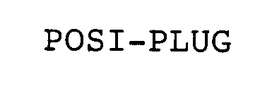 POSI-PLUG trademark
