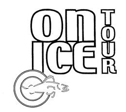 ON ICE TOUR trademark