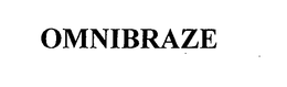 OMNIBRAZE trademark