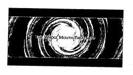 THE WHOLE MOUTH TREATMENT trademark