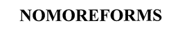 NOMOREFORMS trademark